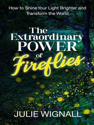 cover image of The Extraordinary Power of Fireflies